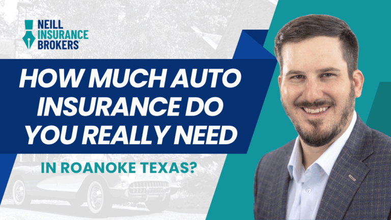 Neill Insurance Brokers promotional image featuring the headline ‘How Much Auto Insurance Do You Really Need in Roanoke, Texas?’ alongside a smiling man in a checked blazer, with a classic car and neighborhood background in muted tones.