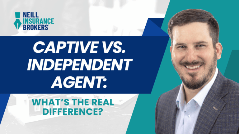 Neill Insurance Brokers promotional image featuring a smiling agent with the headline: Captive vs. Independent Agent – What’s the Real Difference?