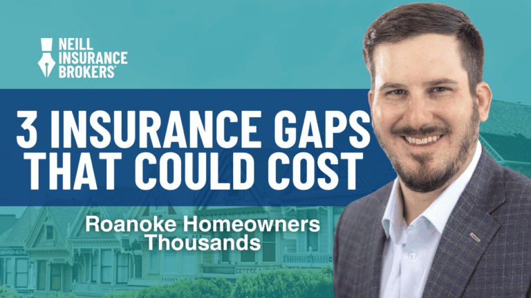 Promotional graphic for Neill Insurance Brokers featuring the headline '3 Insurance Gaps That Could Cost Roanoke Homeowners Thousands'. On the right side of the image, a smiling man in a suit jacket and white shirt is pictured. The background includes a row of historic homes with teal and blue tones.