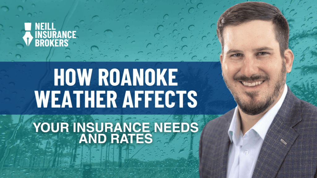 Neill Insurance Brokers banner featuring a smiling man in a suit, with the text ‘How Roanoke Weather Affects Your Insurance Needs and Rates’ over a background of raindrops on glass, explaining how local climate impacts insurance in Roanoke, Texas.