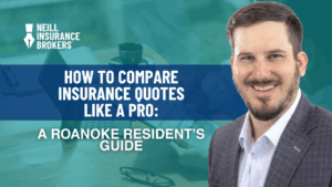 Neill Insurance Brokers banner featuring a smiling man in a suit, with the text ‘How to Compare Insurance Quotes Like a Pro: A Roanoke Resident’s Guide’ and a faint background image of a laptop and handshake, offering expert tips for evaluating insurance quotes in Roanoke, Texas.