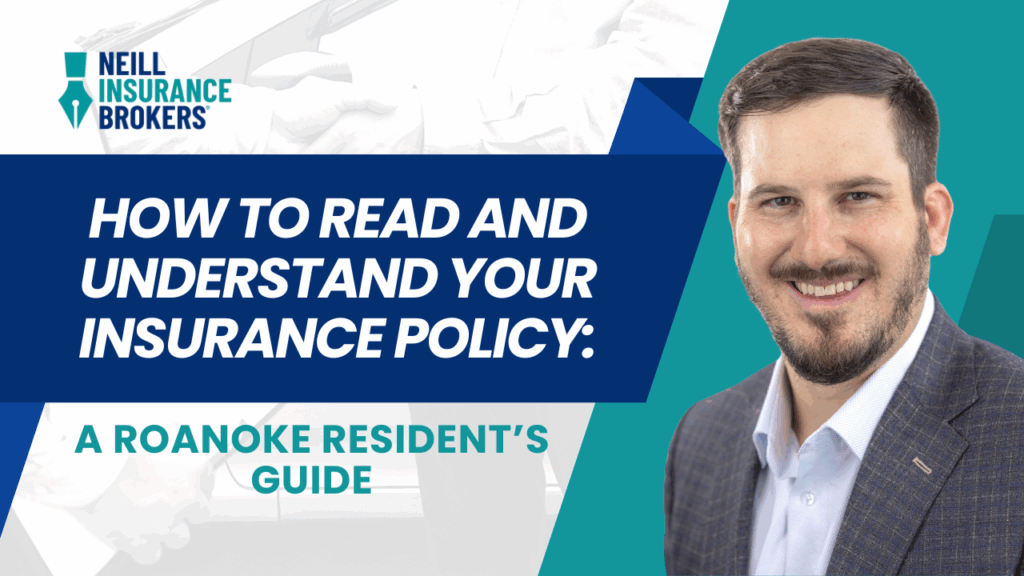 Neill Insurance Brokers banner featuring a smiling man in a suit, with the text ‘How to Read and Understand Your Insurance Policy: A Roanoke Resident’s Guide’ and a subtle handshake background, offering tips for understanding insurance policies in Roanoke, Texas.