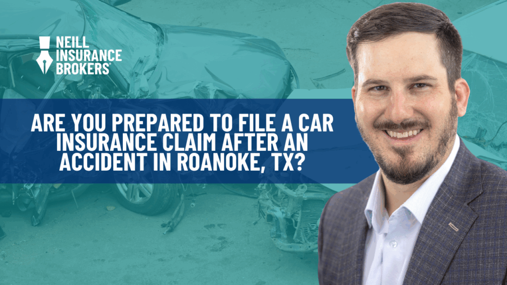 Neill Insurance Brokers representative smiling in front of a background showing a severe car accident, with text overlay reading “Are you prepared to file a car insurance claim after an accident in Roanoke, TX?