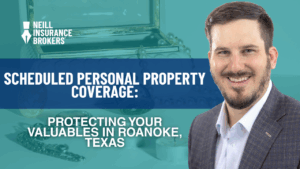 Smiling insurance agent in a blazer with text overlay: “Scheduled Personal Property Coverage: Protecting Your Valuables in Roanoke, Texas” by Neill Insurance Brokers, featuring jewelry and watch background.