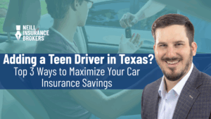 Neill Insurance Brokers guide on adding a teen driver in Texas with top 3 car insurance savings tips