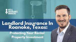 Neill Insurance Brokers representative promoting landlord insurance in Roanoke, Texas, with a key in a door lock symbolizing rental property protection