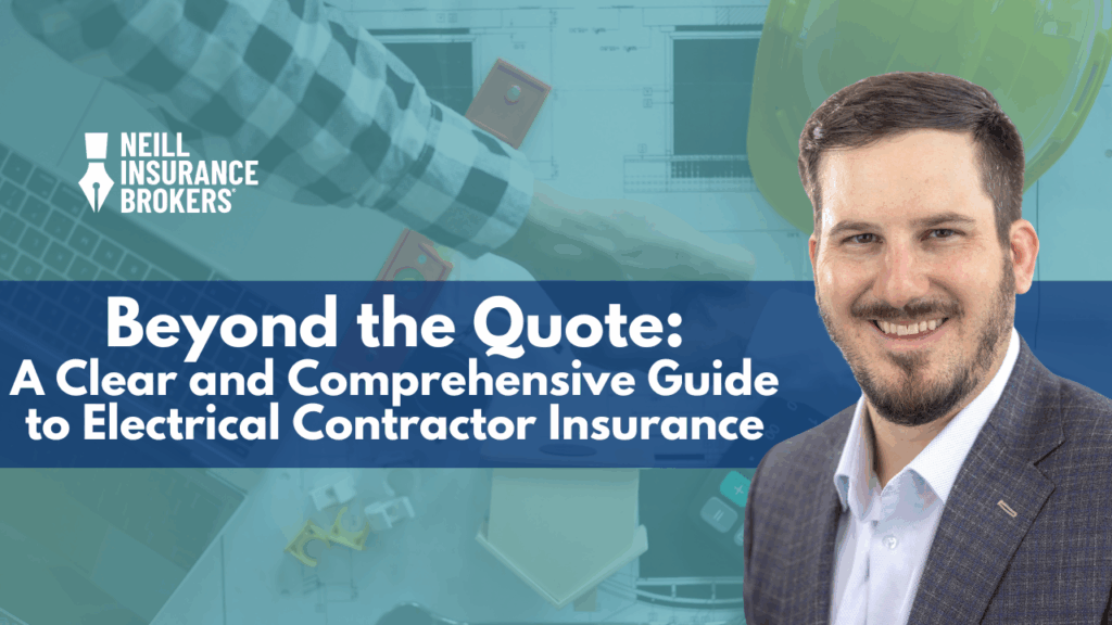 Neill Insurance Brokers agent presenting a guide to electrical contractor insurance, titled Beyond the Quote