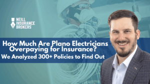 Neill Insurance banner with advisor and electrician, headline reads: Are Plano electricians overpaying for insurance?